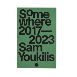Loose Joints Publishing Livres Et Magazines*Sam Youkilis – Somewhere 2017-2023 UNI